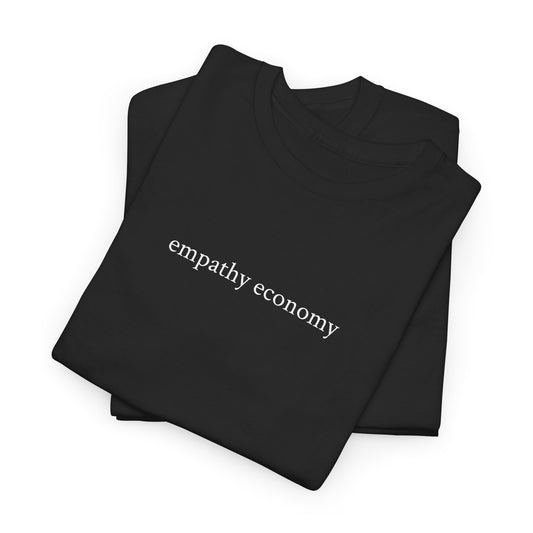 „empathy economy“ – Heavy T-Shirt (Black Edition)